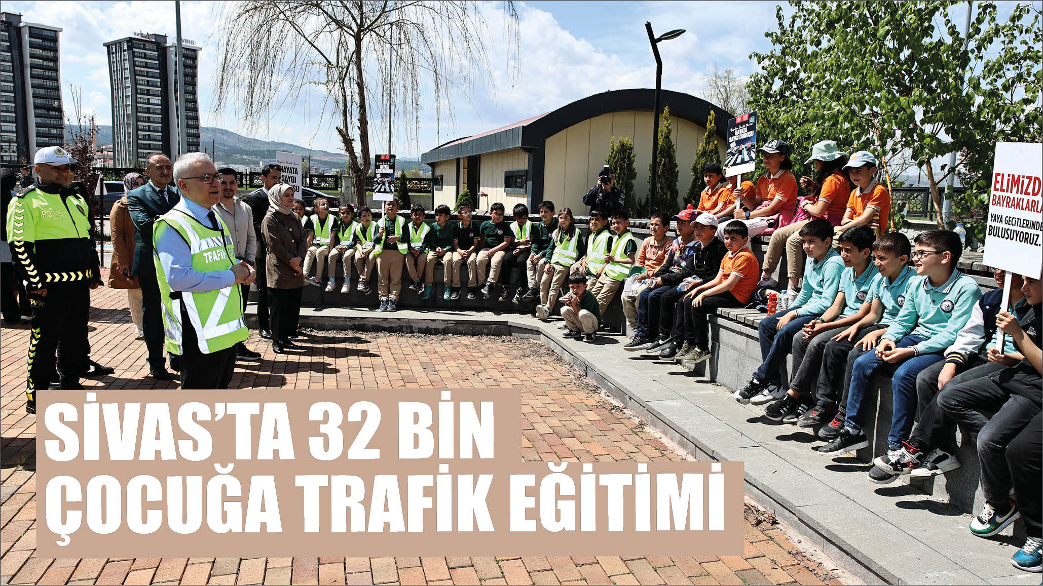 Sivas’ta 32 Bin Çocuğa Trafik Eğitimi: “Bir Kural, Bir Ömür”