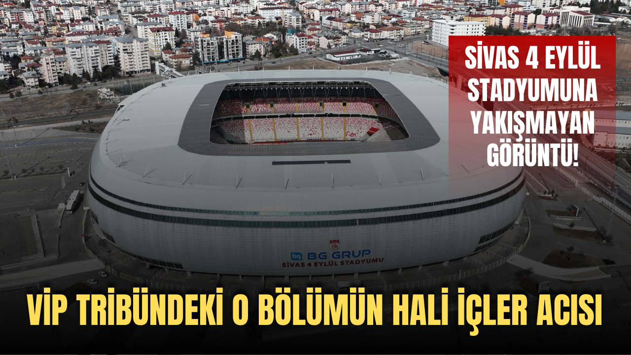 Sivas 4 Eylül Stadyumuna yakışmayan görüntü!