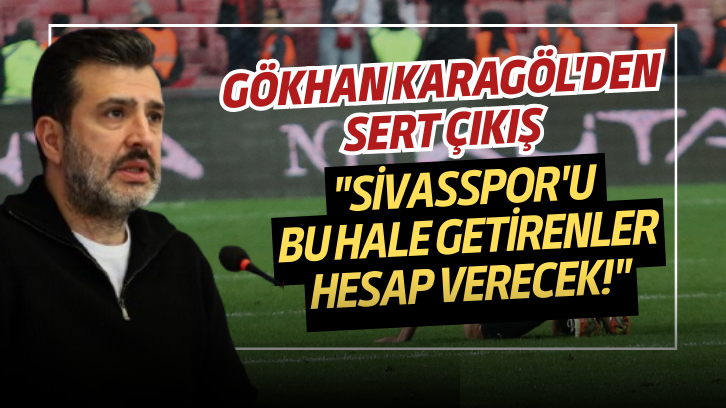 Gökhan Karagöl'den sert çıkış: 