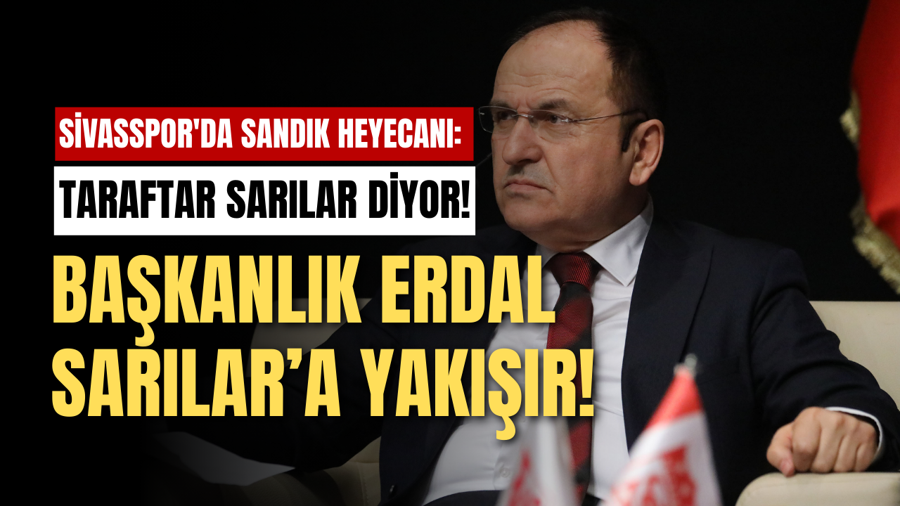Sivasspor'da sandık heyecanı: Taraftar Sarılar diyor!