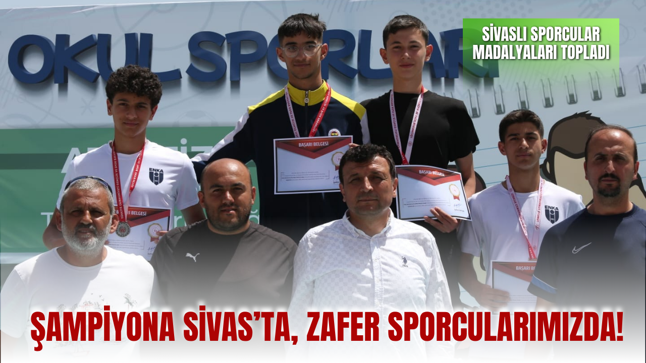 Şampiyona Sivas’ta, zafer sporcularımızda!