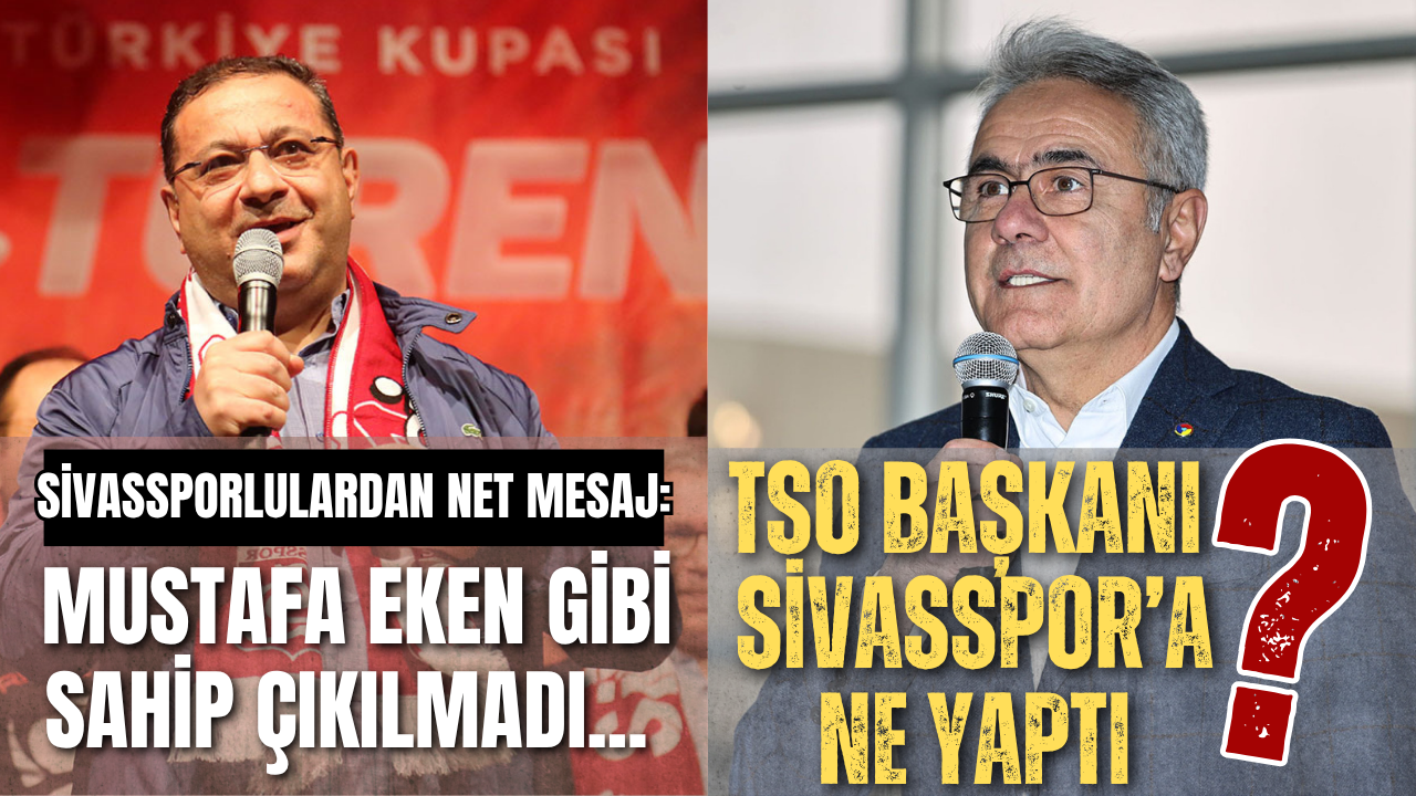 TSO Başkanı Sivasspor’a ne yaptı?