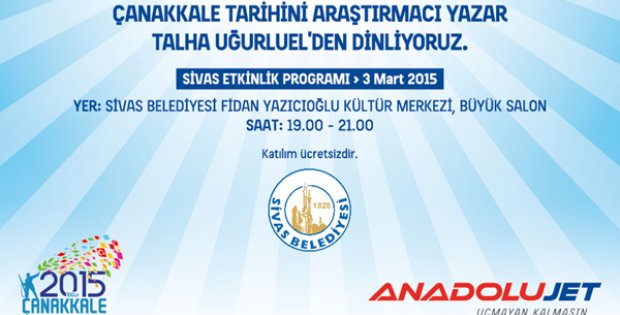 Çanakkale Ruhu Sivas´ta Canlanacak
