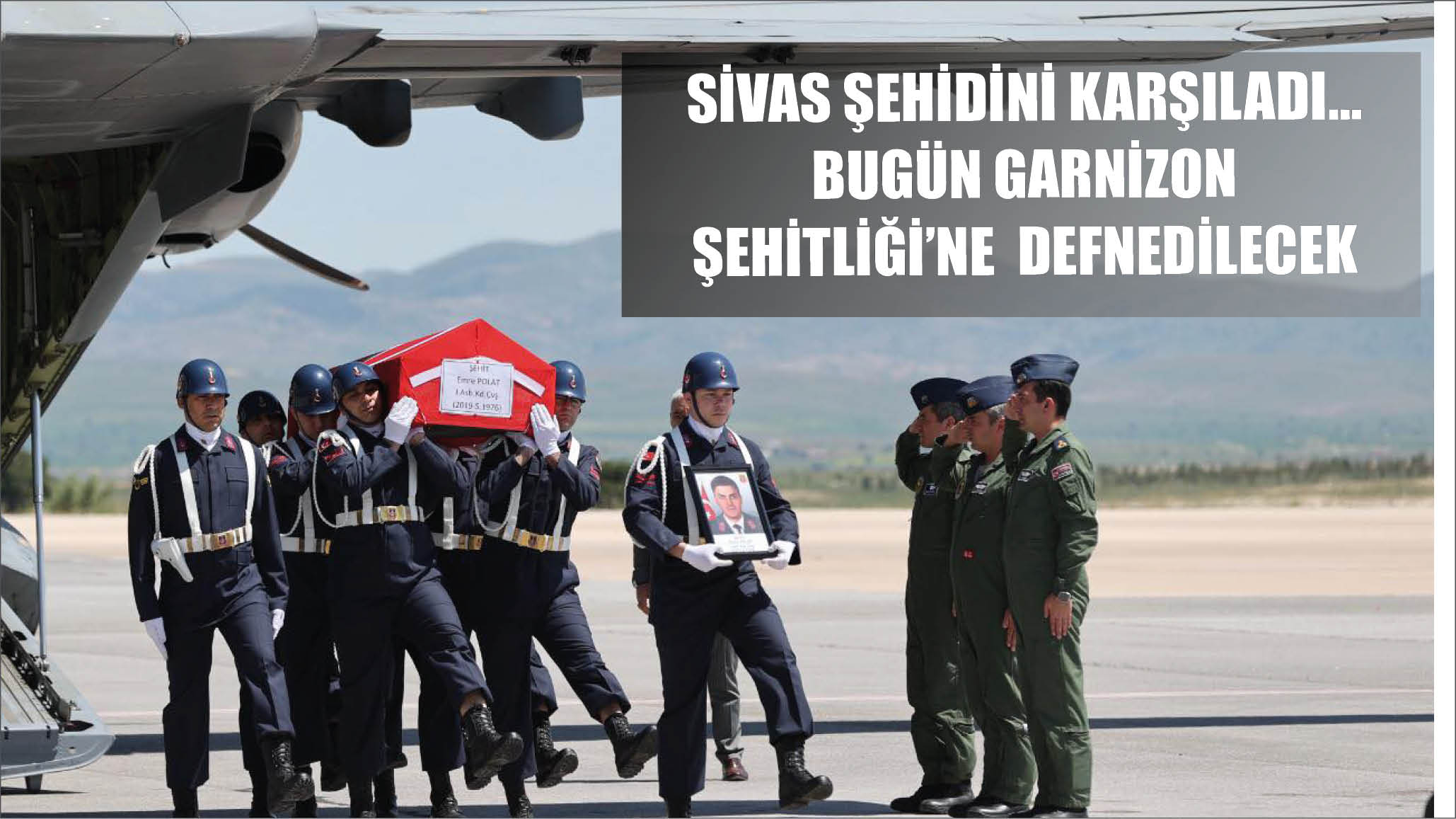 Sivas Şehidini Karşıladı… Bugün Garnizon Şehitliği'ne Defnedilecek
