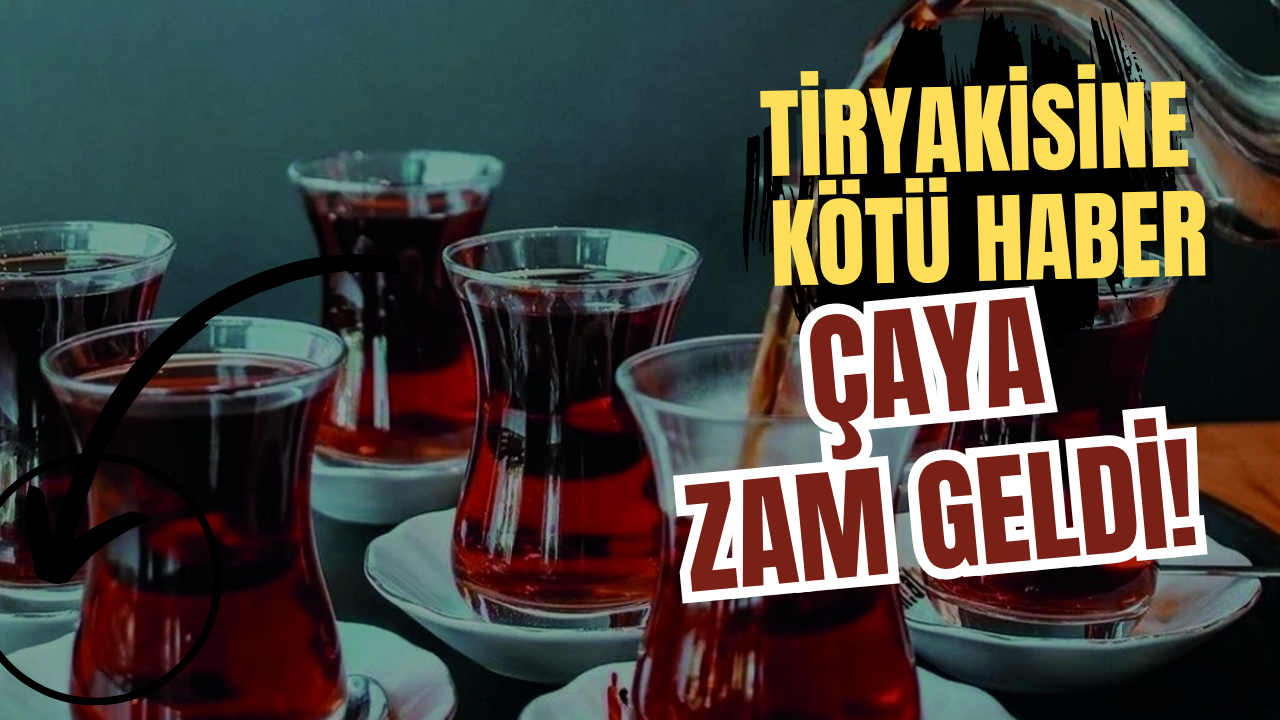 ÇAYKUR'dan, kuru çay fiyatlarına yüzde 15 zam!