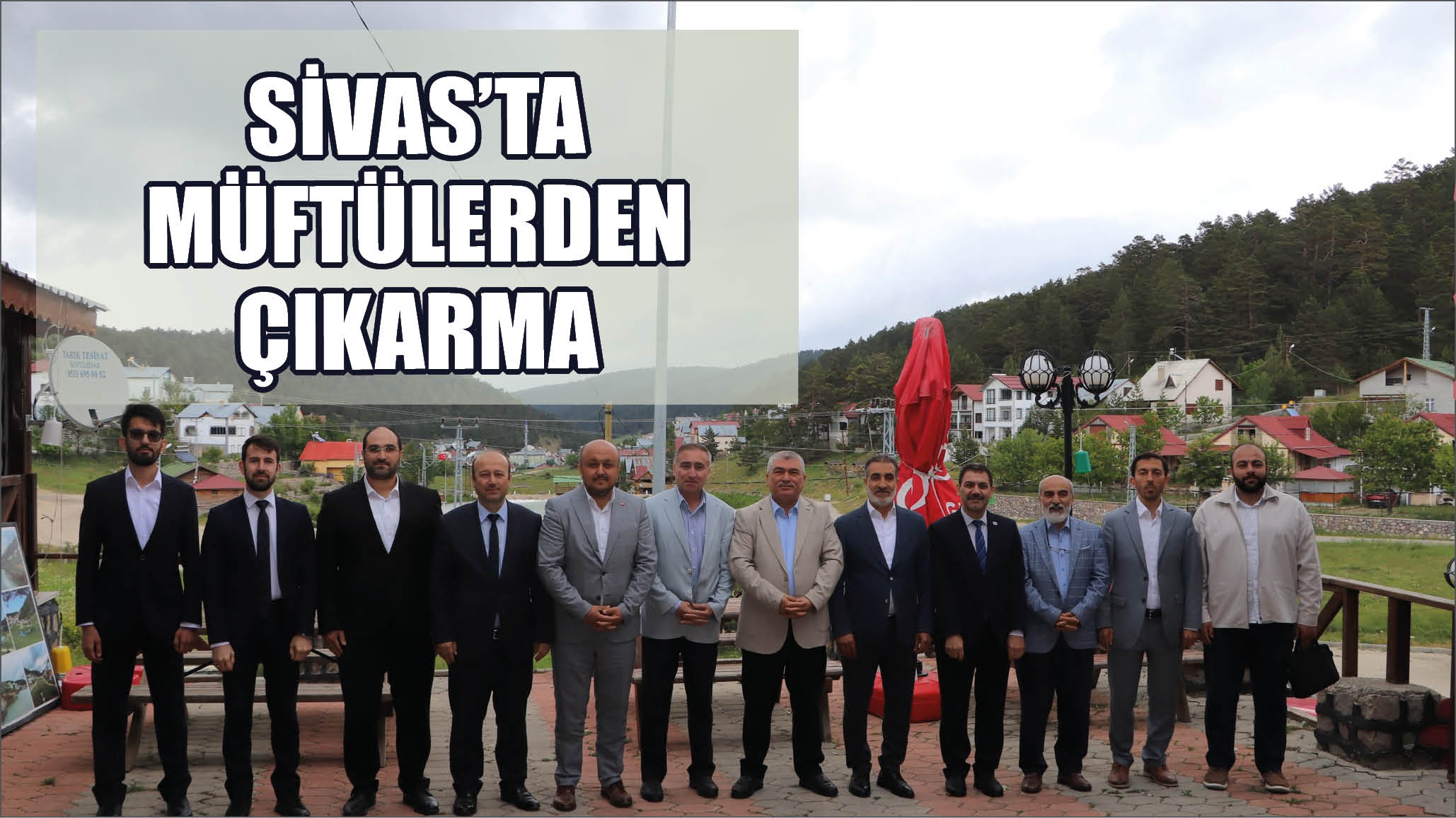 Sivas'ta Müftülerden Çıkarma