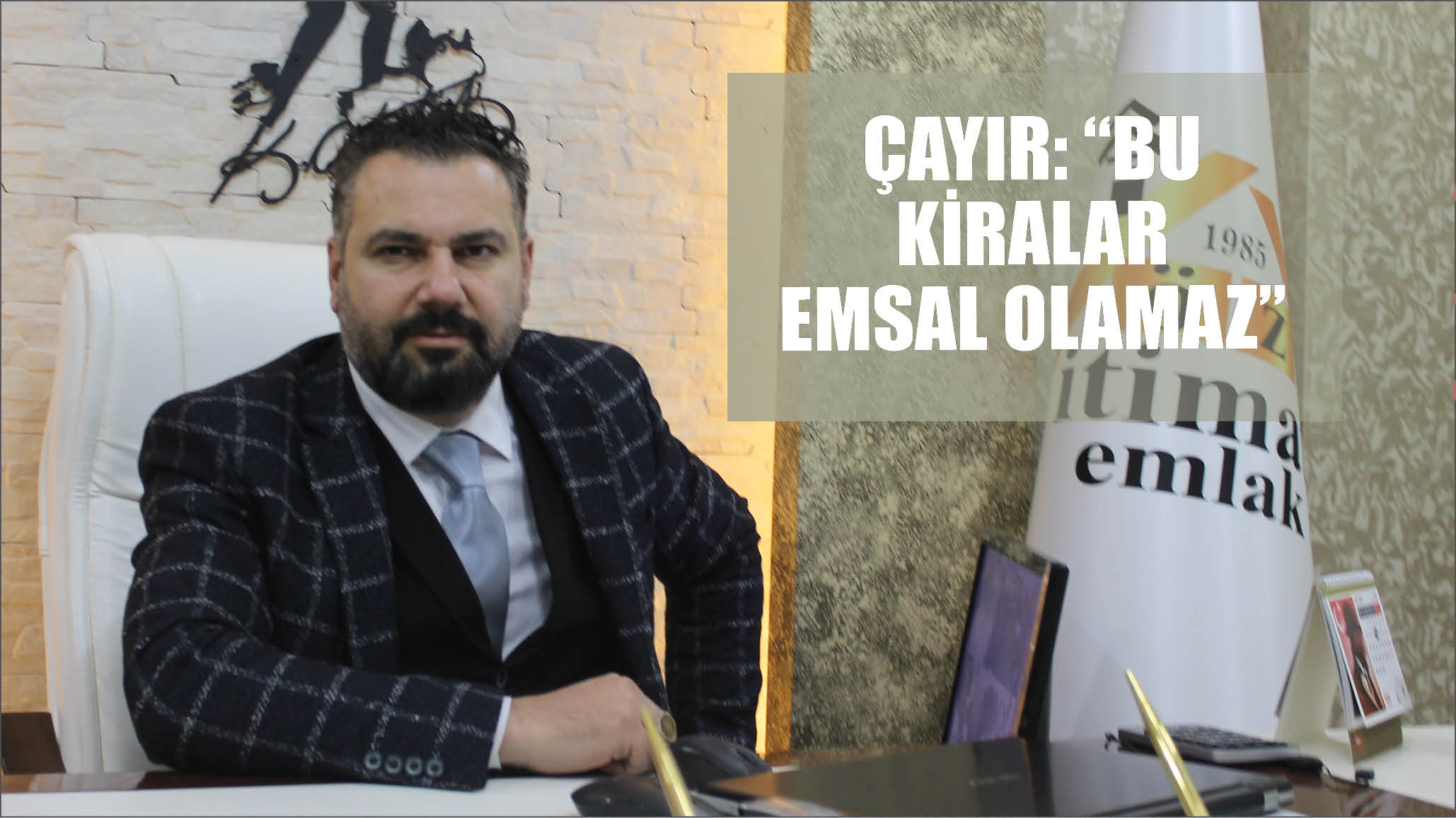 Çayır: “Bu Kira Ücretleri Emsal Olamaz”