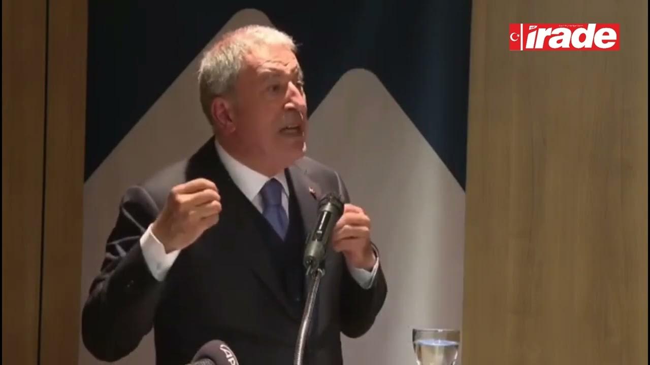MİLLİ SAVUNMA BAKANI AKAR'DAN TERÖRLE MÜCADLEE VURGUSU