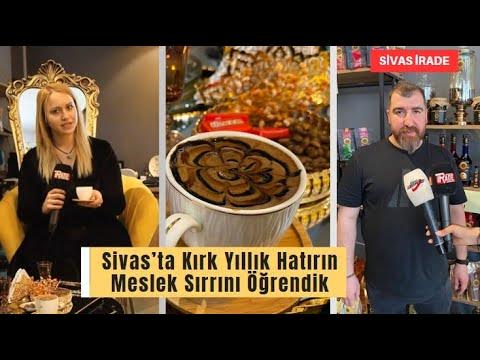 Sivas’ta Kırk Yıllık Hatırın Meslek Sırrını Öğrendik