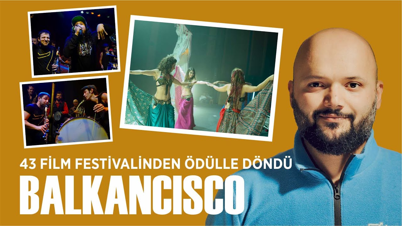 43 Film Festivalinden Ödülle Dönen BALKANCISCO...