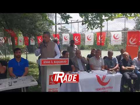 Yeniden Refah Partisi Sivas'ta Divanı Topladı