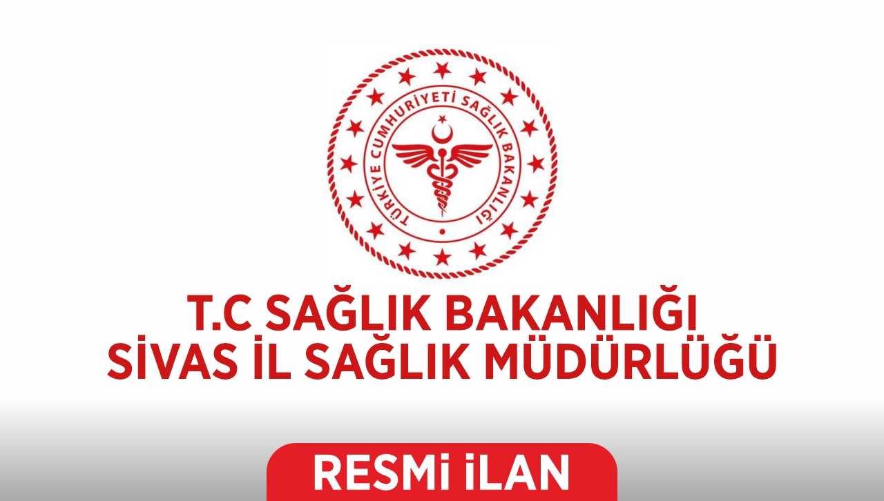 BİNA İŞLERİ YAPTIRILACAKTIR - SİVAS İL SAĞLIK MÜDÜRLÜĞÜ