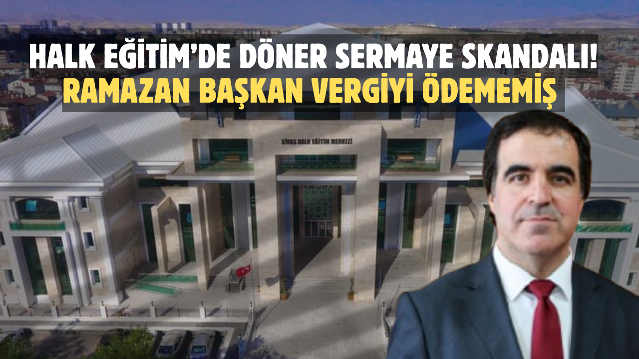 Halk Eğitim’de döner sermaye skandalı! Ramazan Başkan vergiyi ödememiş