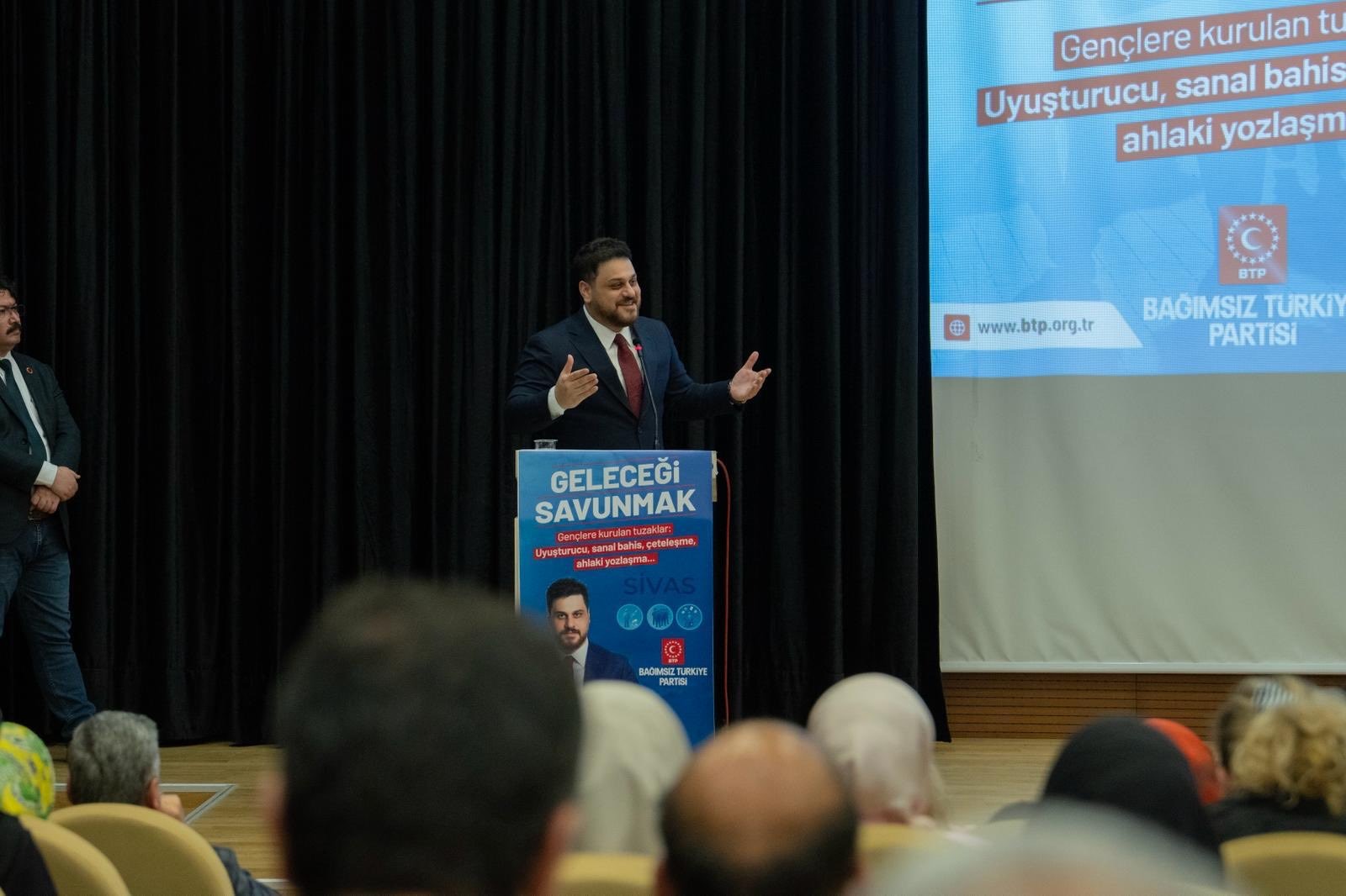 BTP Genel Başkanı Baş'tan Sivas'ta "Bağımlılık" vurgusu!