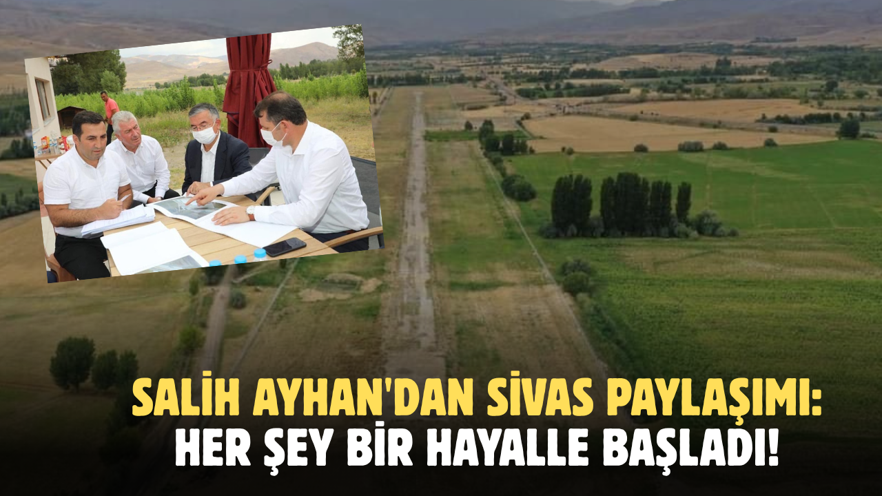 Salih Ayhan'dan Sivas paylaşımı: Her şey bir hayalle başladı!