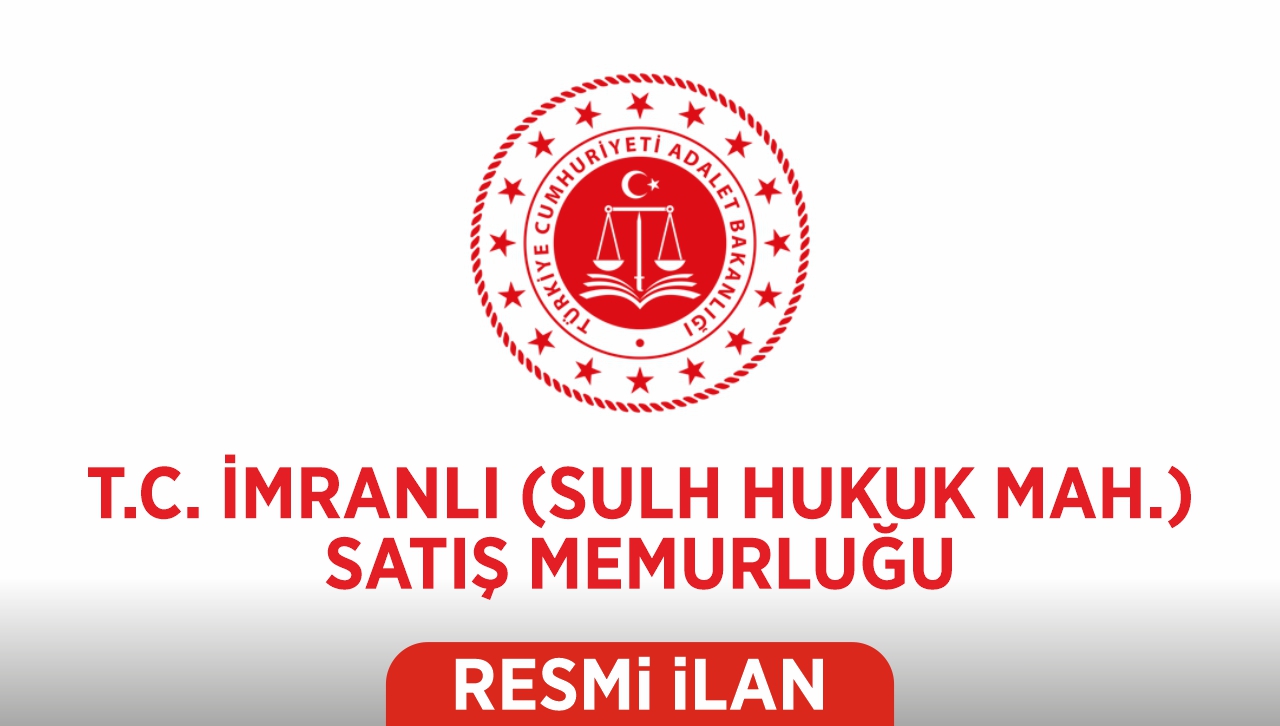 T.C. İMRANLI (SULH HUKUK MAH.) SATIŞ MEMURLUĞU