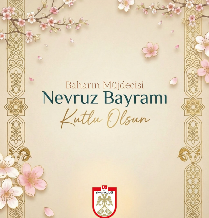 Sivas Valiliği’nden Nevruz mesajı