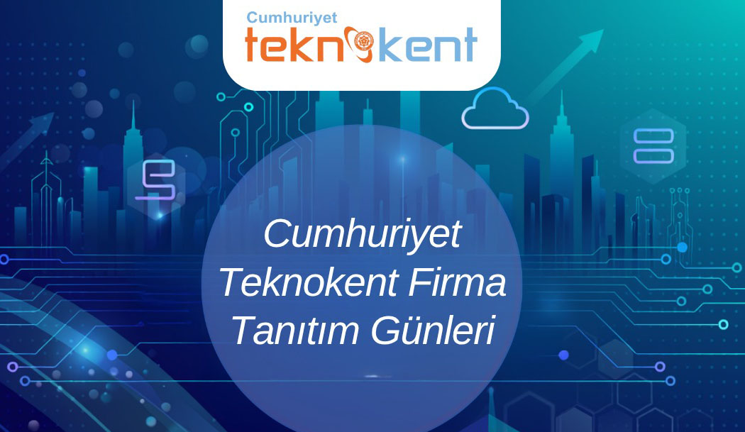 Cumhuriyet Teknokent’ten teknoloji çıkarması