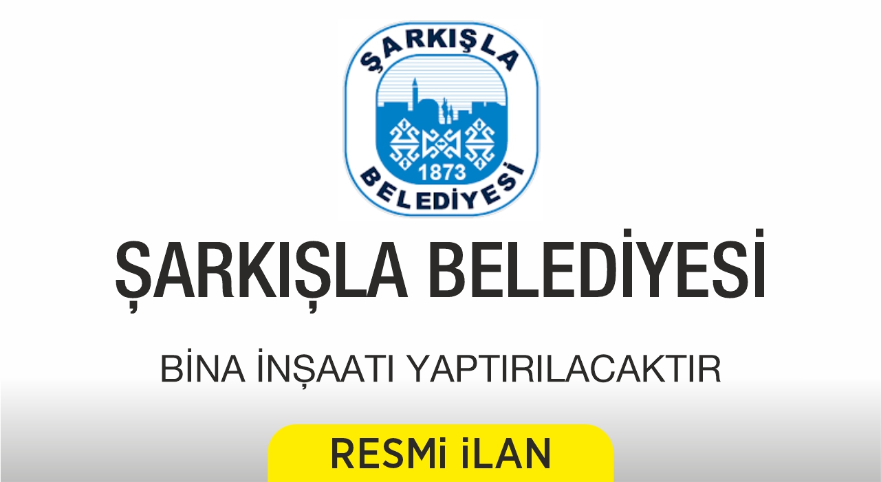 BİNA İNŞAATI YAPTIRILACAKTIR