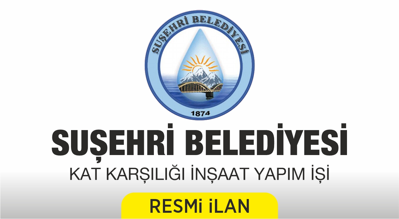 KAT KARŞILIĞI İNŞAAT YAPIM İŞİ İHALE EDİLECEKTİR