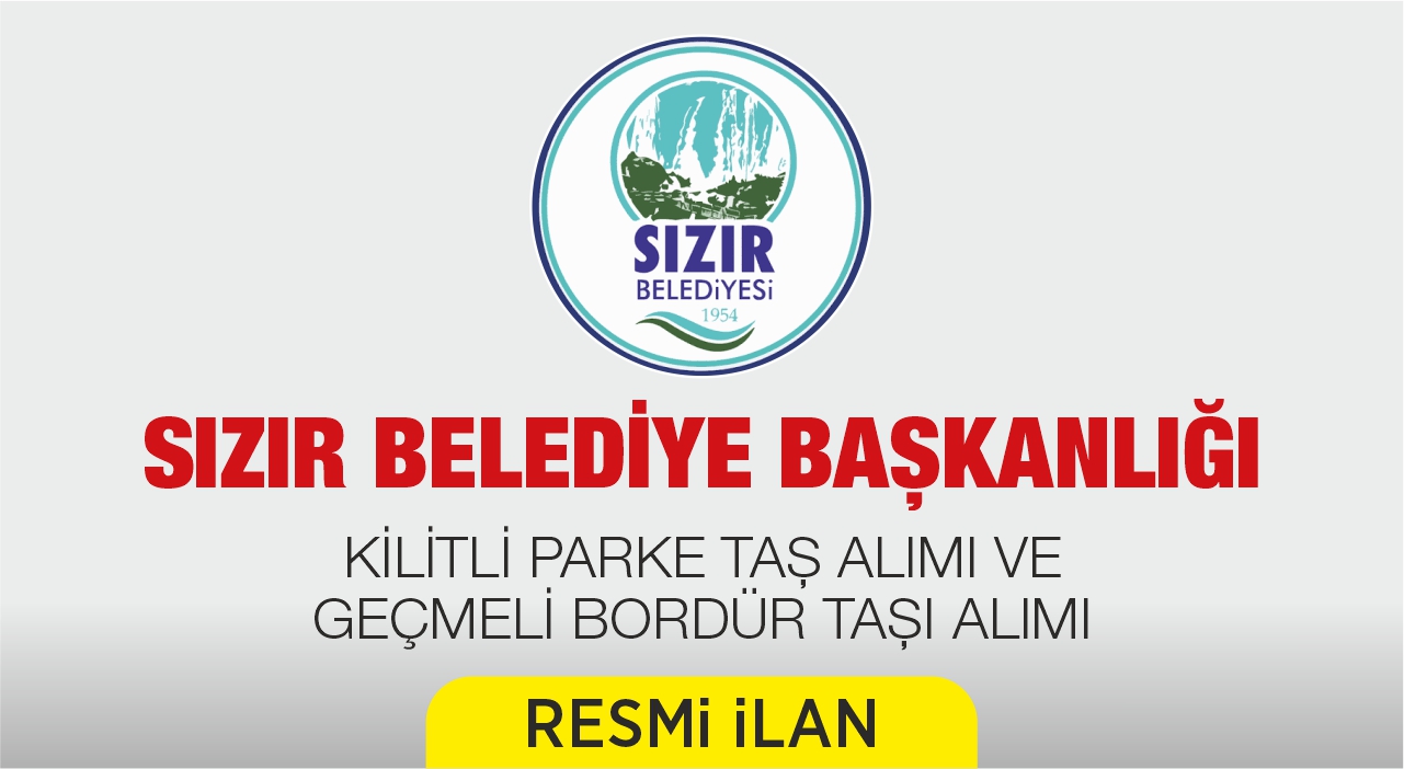 11000 M2 6'LİK KİLİTLİ PARKE TAŞ ALIMI VE 3850 METRETÜL 10*20*50 GEÇMELİ BORDÜR TAŞI ALIMI