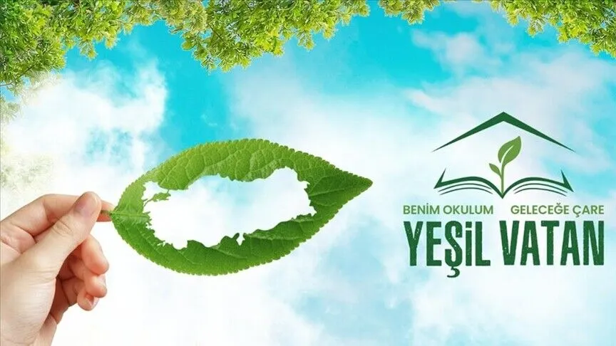 "Yeşil Vatan-Benim Okulum Geleceğe Çare"