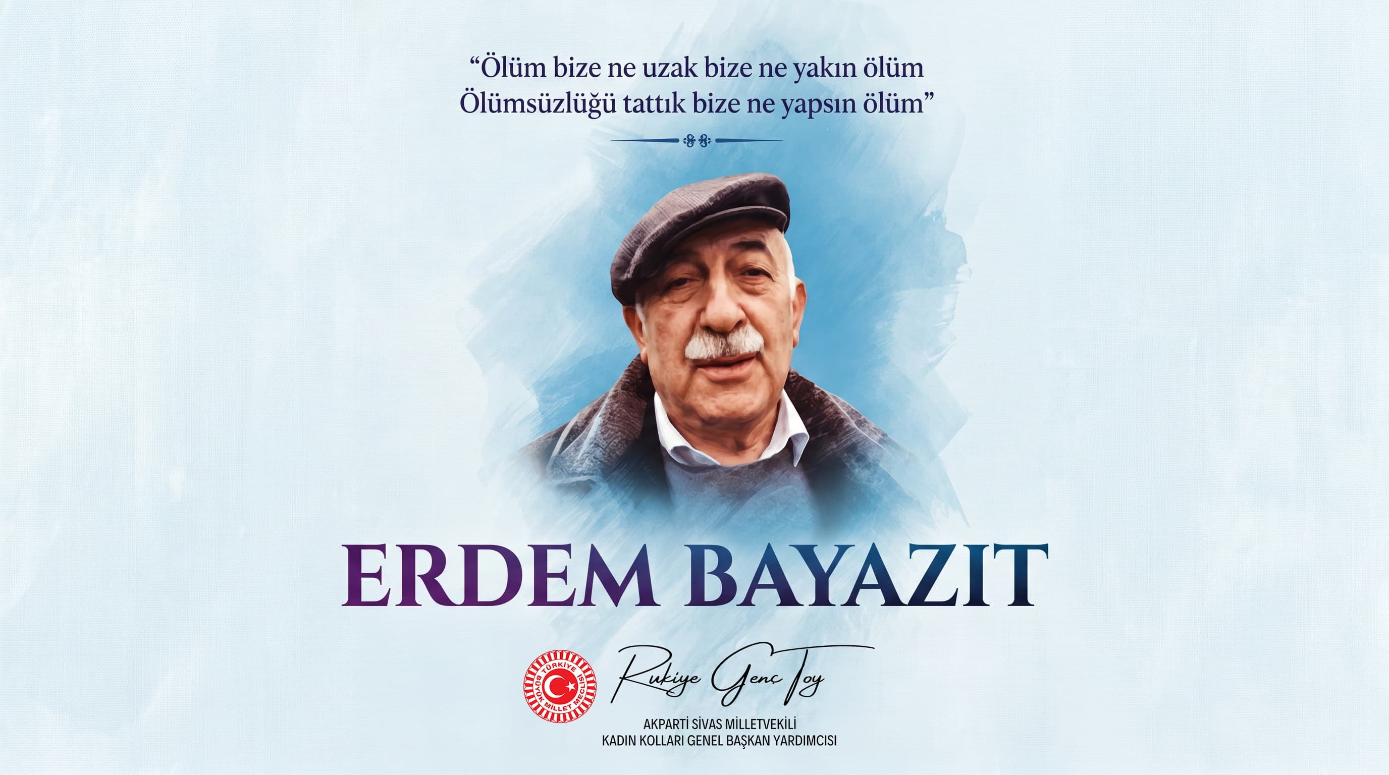 Milletvekili Rukiye Toy’dan vefat yıl dönümünde Erdem Bayazıt mesajı