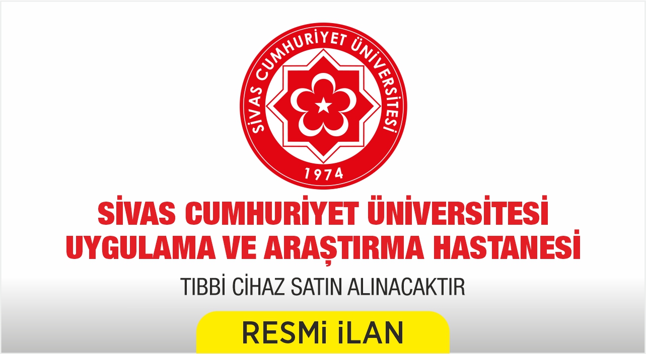 TIBBİ CİHAZ SATIN ALINACAKTIR