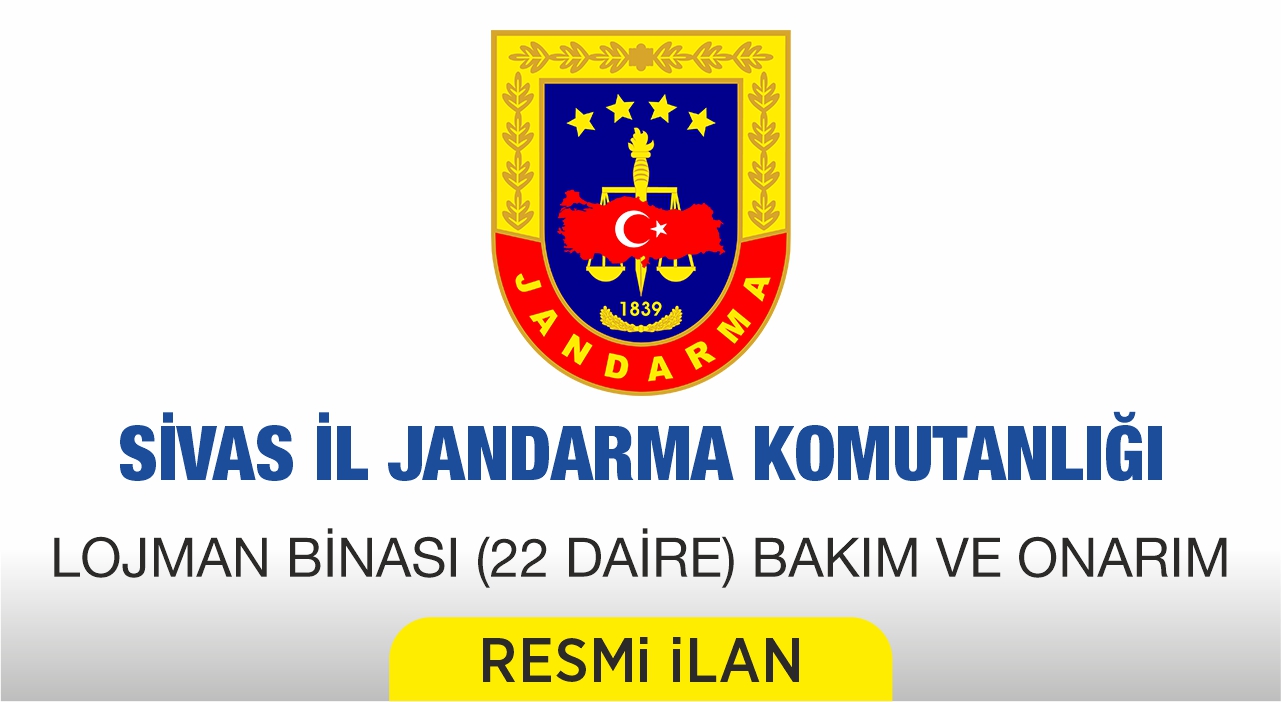 SUŞEHRİ İLÇE JANDARMA KOMUTANLIĞI LOJMAN BİNASI (22 DAİRE) BAKIM VE ONARIM