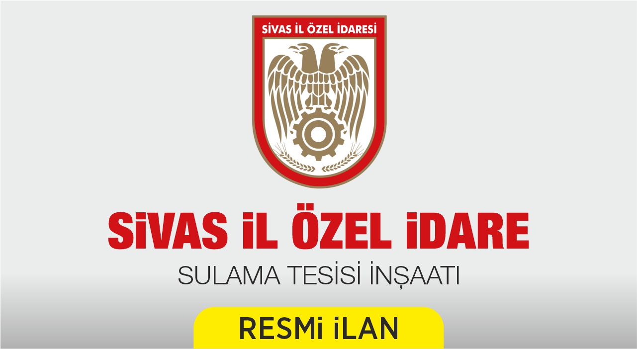 SİVAS GÜRÜN TEPECİK KOVALIPINAR MZ ALTINYAYLA DOĞUPINAR KÖYÜ SULAMA TESİSİ İNŞAATI