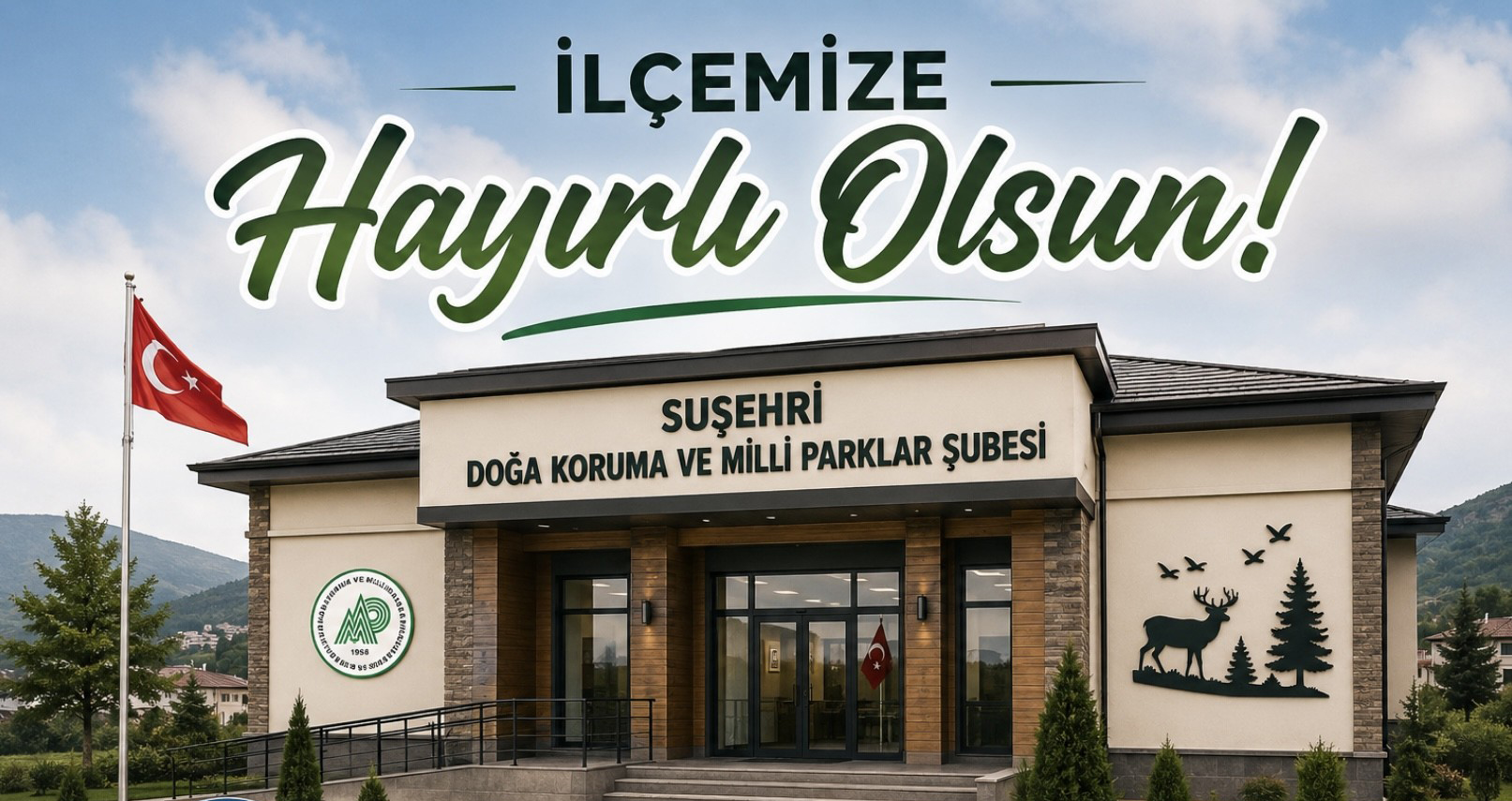 Suşehri'nde Doğa Koruma ve Milli Parklar Şube Şefliği açılacak