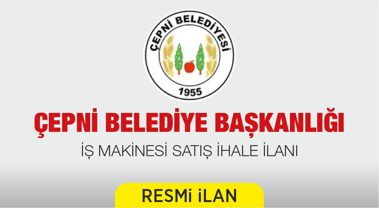 İŞ MAKİNESİ SATIŞ İHALE İLANI
