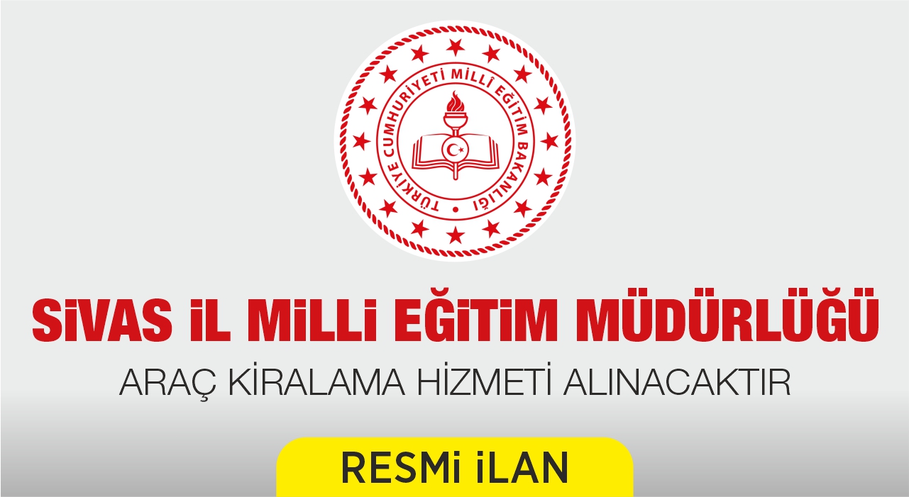 ARAÇ KİRALAMA HİZMETİ ALINACAKTIR