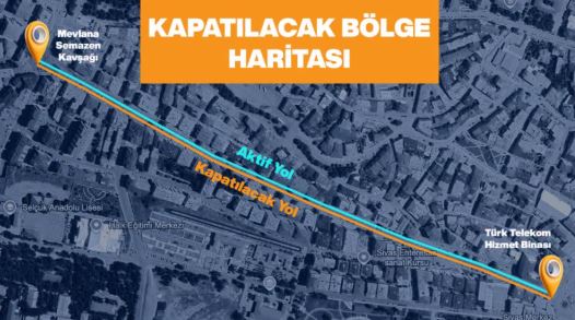 Mevlana Caddesi'nin bir yönü trafiğe kapatılıyor!