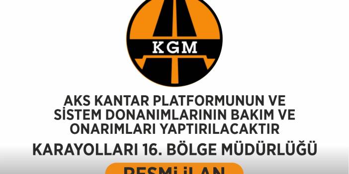 AKS KANTAR PLATFORMUNUN VE SİSTEM DONANIMLARININ BAKIM VE ONARIMLARI YAPTIRILACAKTIR