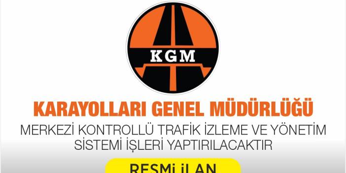 MERKEZİ KONTROLLÜ TRAFİK İZLEME VE YÖNETİM SİSTEMİ İŞLERİ YAPTIRILACAKTIR