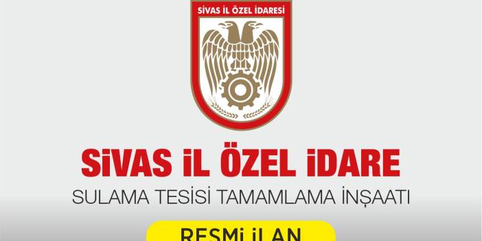 SULAMA TESİSİ TAMAMLAMA İNŞAATI YAPTIRILACAKTIR