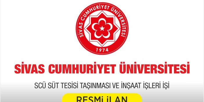 SCÜ SÜT TESİSİ TAŞINMASI VE İNŞAAT İŞLERİ İŞİ