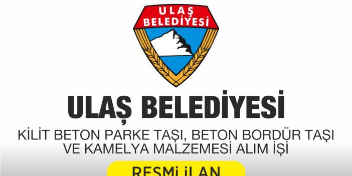 KİLİT BETON PARKE TAŞI, BETON BORDÜR TAŞI VE KAMELYA MALZEMESİ ALIM İŞİ