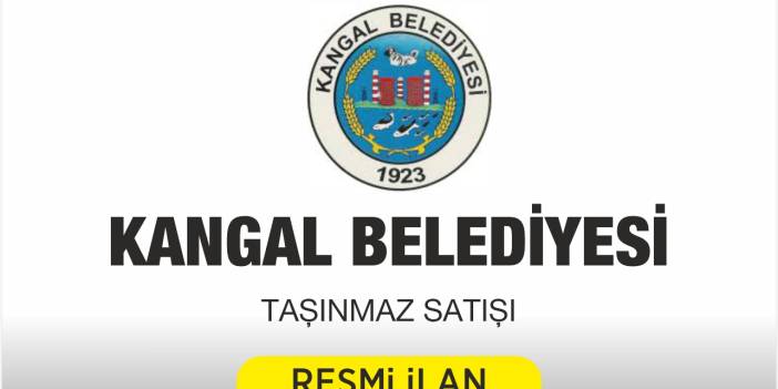 KANGAL BELEDİYE BAŞKANLIĞINDAN