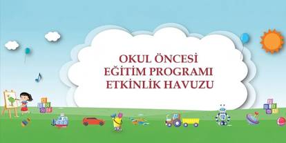 Okul öncesi eğitimde "etkinlik havuzu" EBA'da erişime açıldı