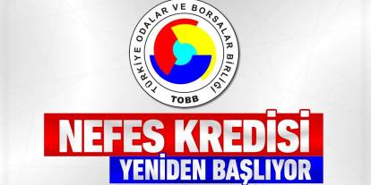 Nefes Kredisinde yeni dönem başvuruları başladı