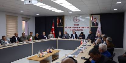 Aile Yapısının Güçlenmesi için Sivas’ta Muhtarlarla El Ele