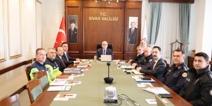 Sivas'ta bayram için geniş kapsamlı tedbir toplantısı