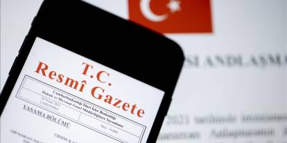 Milletlerarası anlaşmalar Resmi Gazete'de yayımlandı