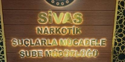 Sivas'ta kilolarca uyuşturucu ele geçirildi